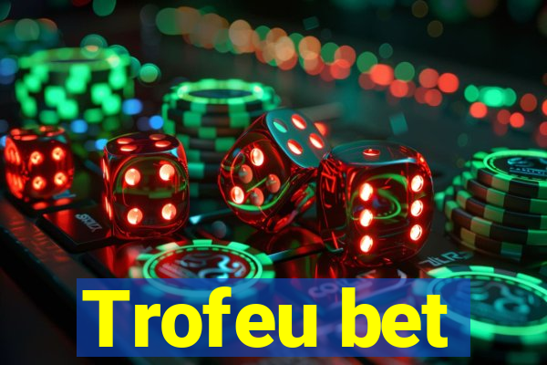 Trofeu bet